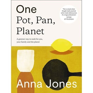 Anna Jones; One Pot, Pan, Planet