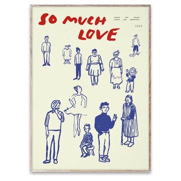 So Much Love FSC Print 50 x 70cm