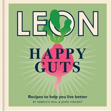 Leon Happy Guts: Recipes to help you live better