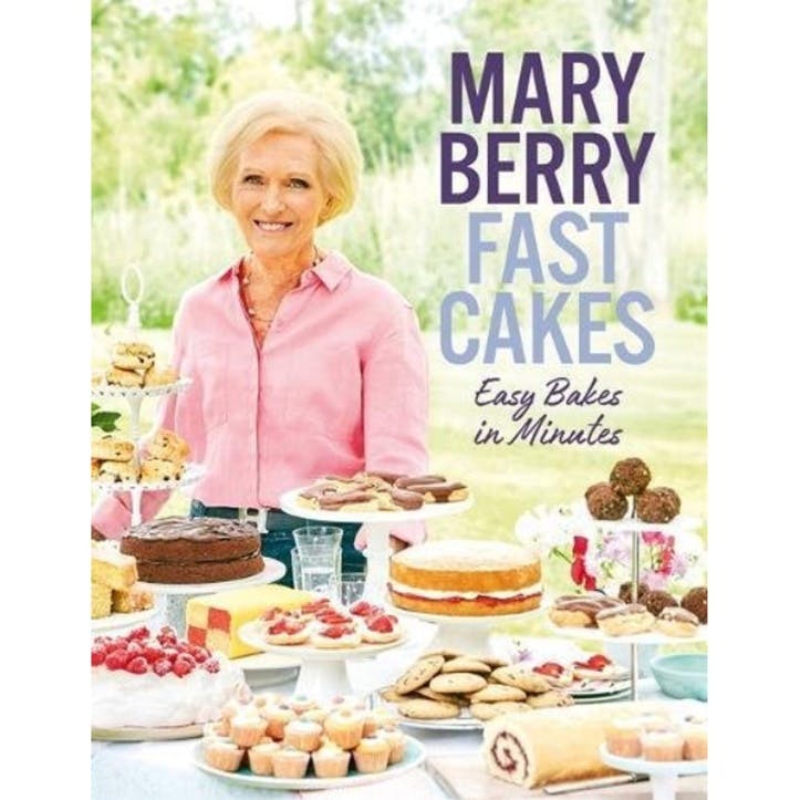 Mary Berry's Fast Cakes: Easy Bakes In Minutes