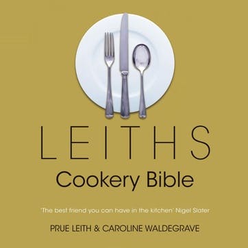 Prue Leith & Caroline Waldegrave: Leiths Cookery Bible, Hardback