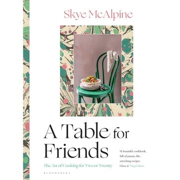 Skye McAlpine A Table for Friends