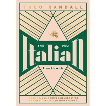 Theo Randall; The Italian Deli Cookbook