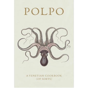 Russell Norman's Polpo: A Venetian Cookbook (Of Sorts), Hardback