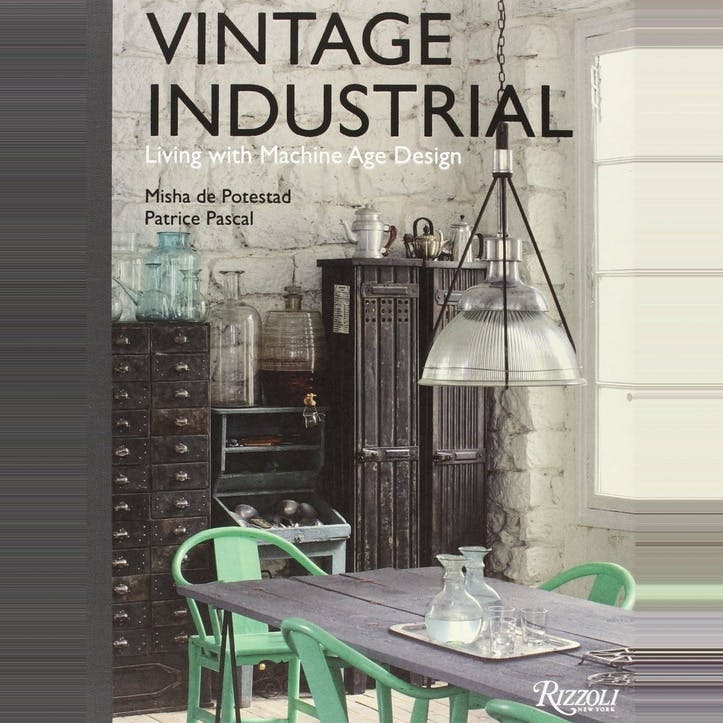 Vintage Industrial: Living With Design Icons, Hardcover