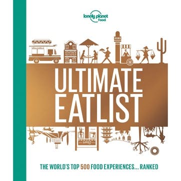 Lonely Planet's Ultimate Eatlist