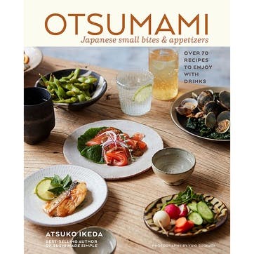 Atsuko Ikeda Otsumami: Japanese Small Bites And Appetizers