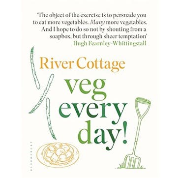 Hugh Fearnley-Whittingstall; River Cottage Veg Every Day!