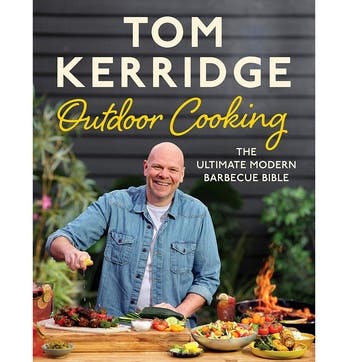 Tom Kerridge's Outdoor Cooking: The ultimate modern barbecue bible
