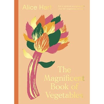 Alice Hart Magnificent Book Of Vegetables