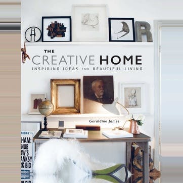 The Creative Home: Inspiring Ideas for Beautiful Living